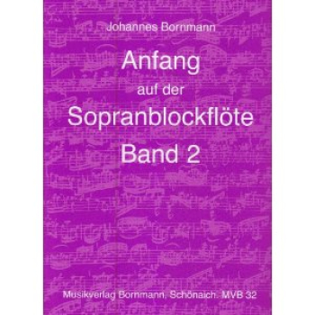 Bornmann, J., Anfang a.d. Sopranblockflöte Bd. 2