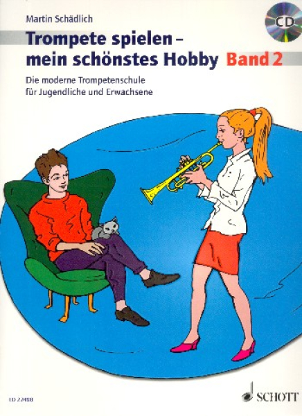 Schädlich, M., Trompete spielen mein schönstes Hobby Bd. 2