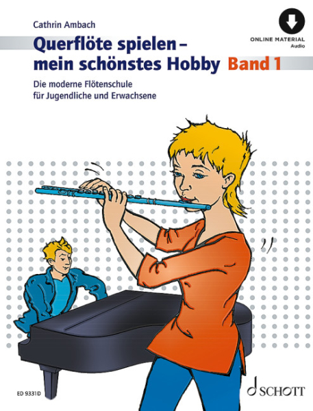 Querflöte spielen - mein schönstes Hobby Band 1