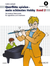 Querflöte spielen - mein schönstes Hobby Band 2